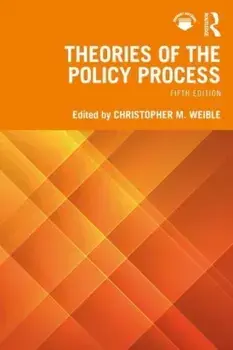 Theories Of The Policy Process. 5 ed, Paperback/***