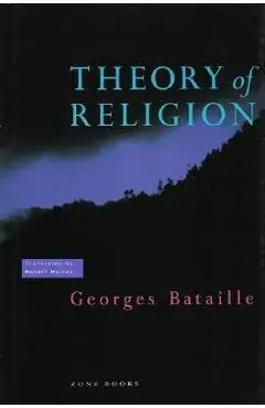 Theory of Religion - Georges Bataille