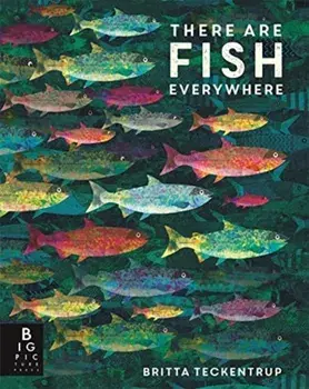There are Fish Everywhere, Paperback/Katie Haworth
