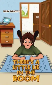 There’s a Little Lie in the Room, Paperback/Terry Endacott