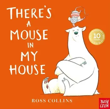 There's a Mouse in My House, Board book/Ross Collins