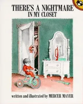 There's a Nightmare in My Closet, Paperback/Mercer Mayer