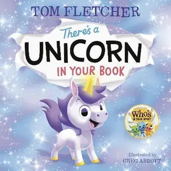 There's a Unicorn in Your Book, Board Books/Tom Fletcher