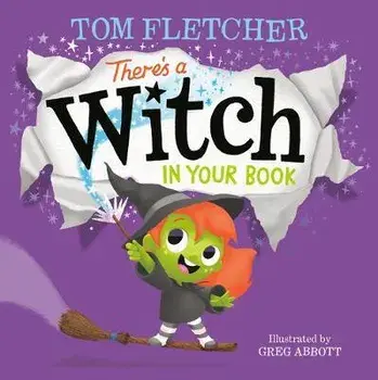 There's a Witch in Your Book, Hardcover/Tom Fletcher