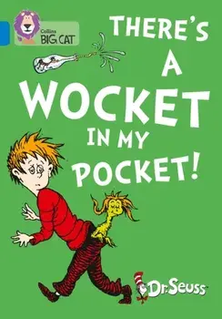 There's a Wocket in my Pocket. Band 04/Blue, Paperback/Dr. Seuss