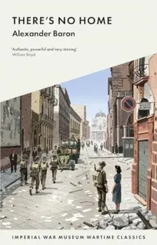 There's No Home. 3 New edition, Paperback/Alexander Baron