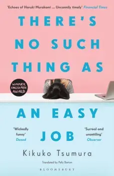 There's No Such Thing as an Easy Job, Paperback/Kikuko Tsumura