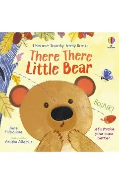 There There Little Bear - Anna Milbourne