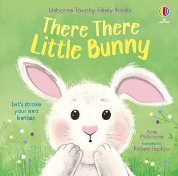 There There Little Bunny, Board book/Anna Milbourne