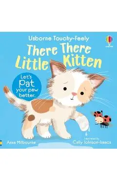There There Little Kitten - Anna Milbourne