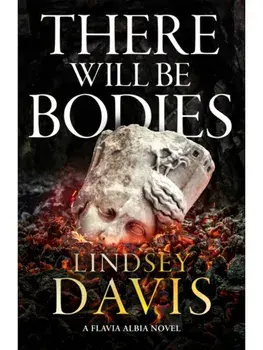 There Will Be Bodies, Paperback/Lindsey Davis