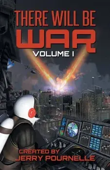 There Will Be War Volume I, Paperback/Jerry Pournelle