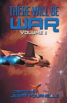 There Will Be War Volume II, Paperback/Jerry Pournelle