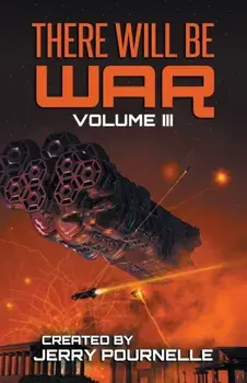 There Will Be War Volume III, Paperback/Jerry Pournelle