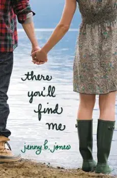 There You'll Find Me, Paperback/Jenny B. Jones