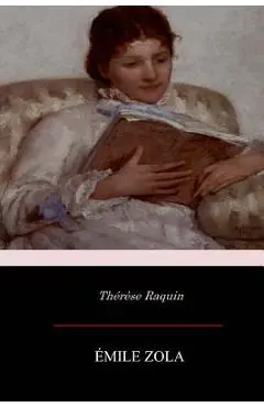 Thérèse Raquin - Emile Zola