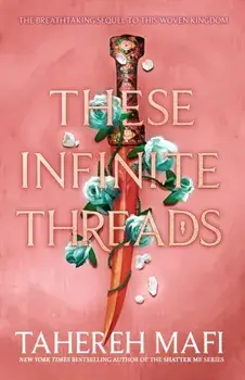 These Infinite Threads, Paperback/Tahereh Mafi