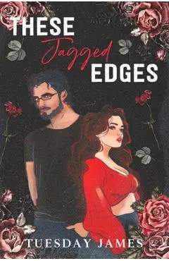 These Jagged Edges - Tuesday James