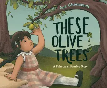 These Olive Trees, Hardback/Aya Ghanameh