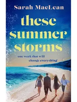 These Summer Storms, Hardback/Sarah MacLean