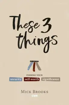 These Three Things, Paperback/Mick Brooks