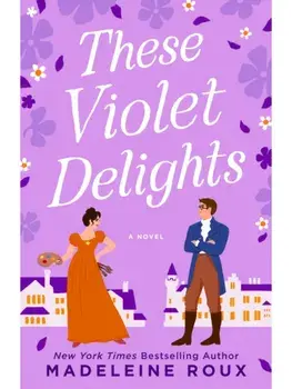 These Violet Delights. A Novel, Paperback/Madeleine Roux