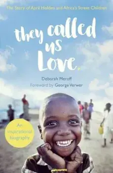 They Called Us Love, Paperback/Deborah Meroff