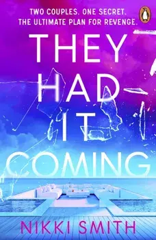 They Had It Coming, Paperback/Nikki Smith