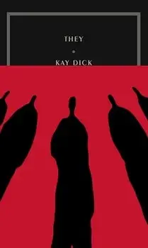 They, Paperback/Kay Dick