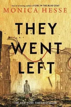 They Went Left, Paperback/Monica Hesse