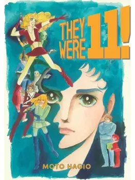 They Were 11!. New ed, Paperback/Moto Hagio