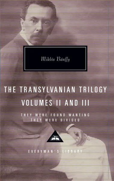 They Were Found Wanting and They Were Divided | Miklos Banffy