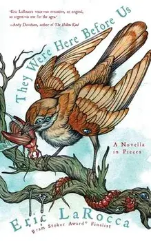 They Were Here Before Us, Paperback/Eric Larocca