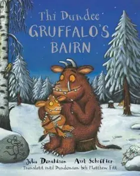 Thi Dundee Gruffalo's Bairn, Paperback/Julia Donaldson
