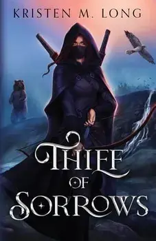 Thief of Sorrows, Paperback/Kristen M. Long