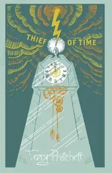 Thief Of Time, Hardcover/Terry Pratchett