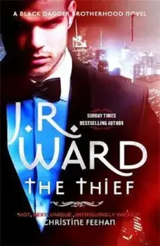 Thief, Paperback/J R Ward