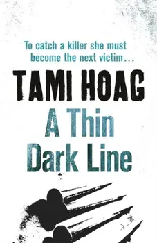 Thin Dark Line, Paperback/Tami Hoag