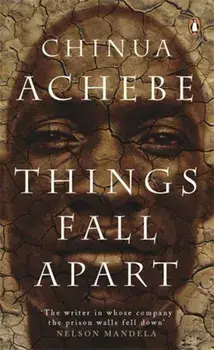 Things Fall Apart/Chinua Achebe