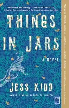Things in Jars, Paperback/Jess Kidd