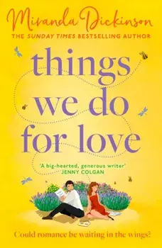 Things We Do for Love, Paperback/Miranda Dickinson