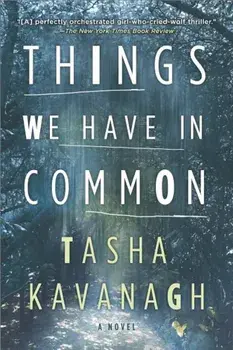 Things We Have in Common, Paperback/Tasha Kavanagh