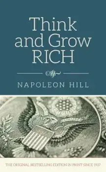 Think and Grow Rich, Hardcover/Napoleon Hill
