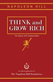Think and Grow Rich: The Original 1937 Unedited Edition, Paperback/Napoleon Hill