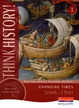 Think History: Changing Times 1066-1500 Core Pupil Book 1, Paperback/***