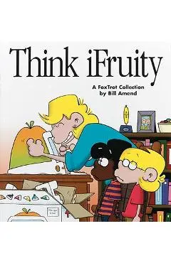 Think iFruity - Bill Amend