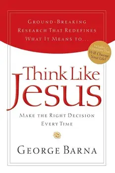 Think Like Jesus, Paperback/George Barna