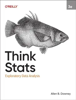 Think Stats. Exploratory Data Analysis, 3 Revised edition, Paperback/Allen B. Downey