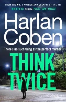 Think Twice, Hardback/Harlan Coben