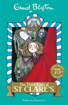 Third Form at St Clare's. Book 5, Paperback/Enid Blyton